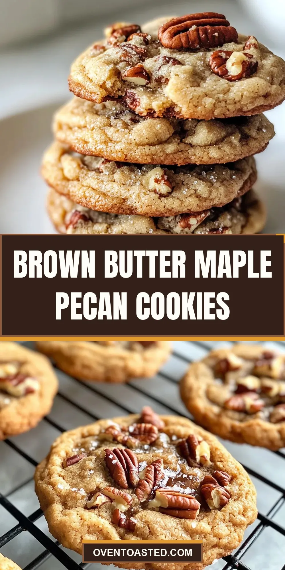 How To Make The Best Brown Butter Maple Pecan Cookies