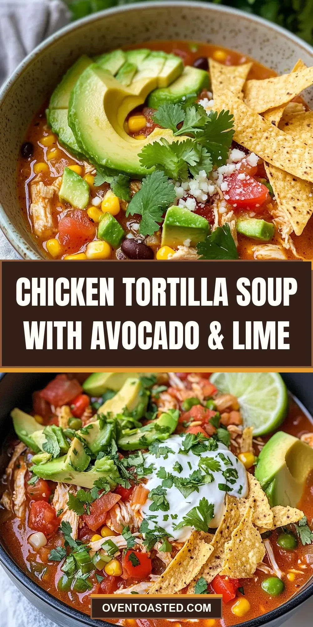 Delicious Chicken Tortilla Soup With Avocado & Lime