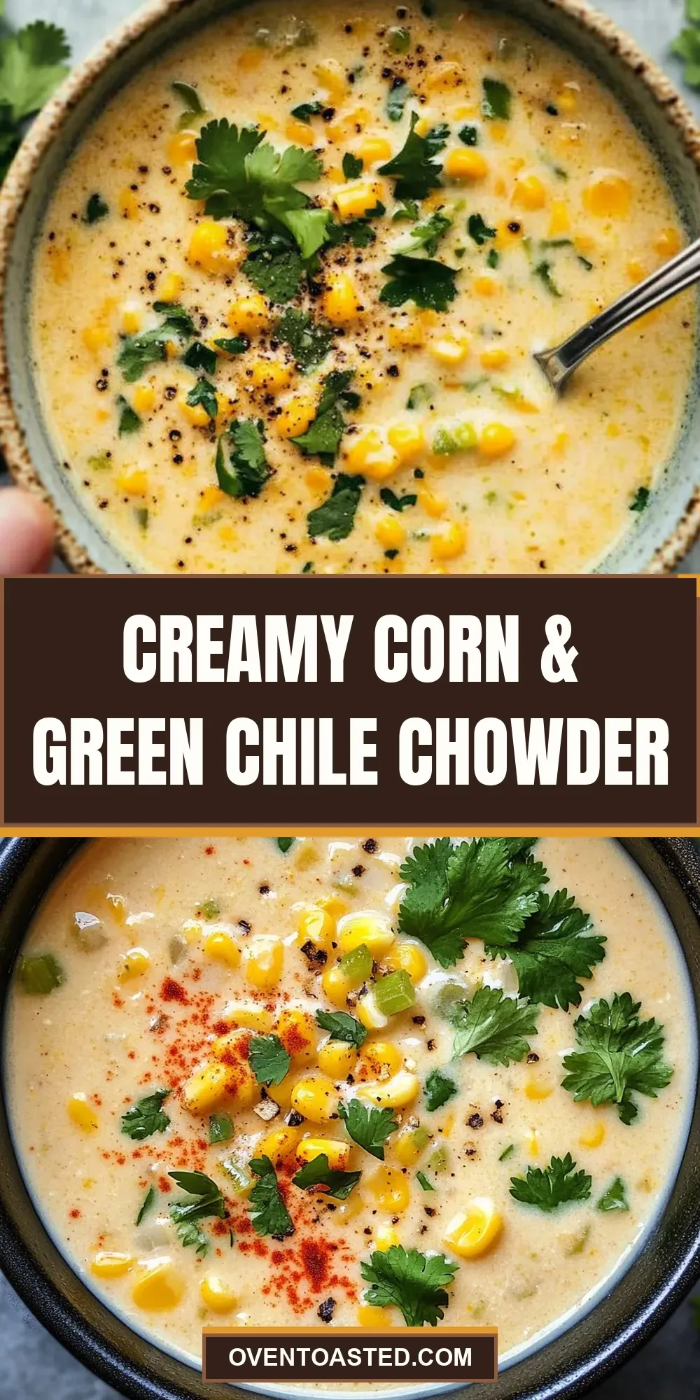 Amazing Creamy Corn & Green Chile Chowder