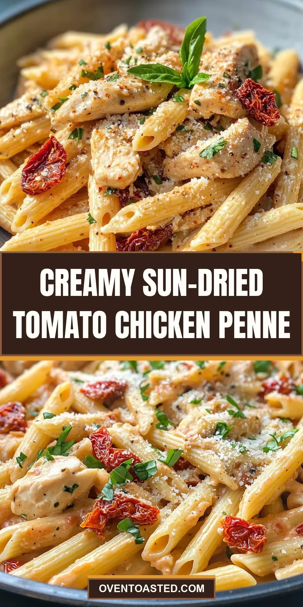 Creamy Sun-Dried Tomato Chicken Penne (Fresh & Delicious)
