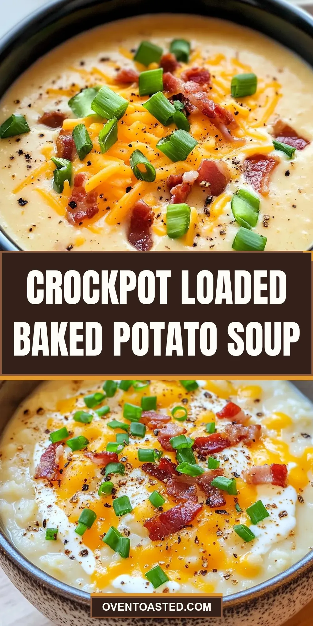 Crockpot Loaded Baked Potato Soup (Savory & Delicious)