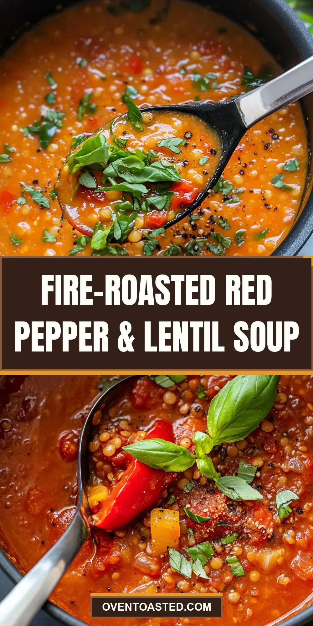 How To Make Fresh Fire-Roasted Red Pepper & Lentil Soup