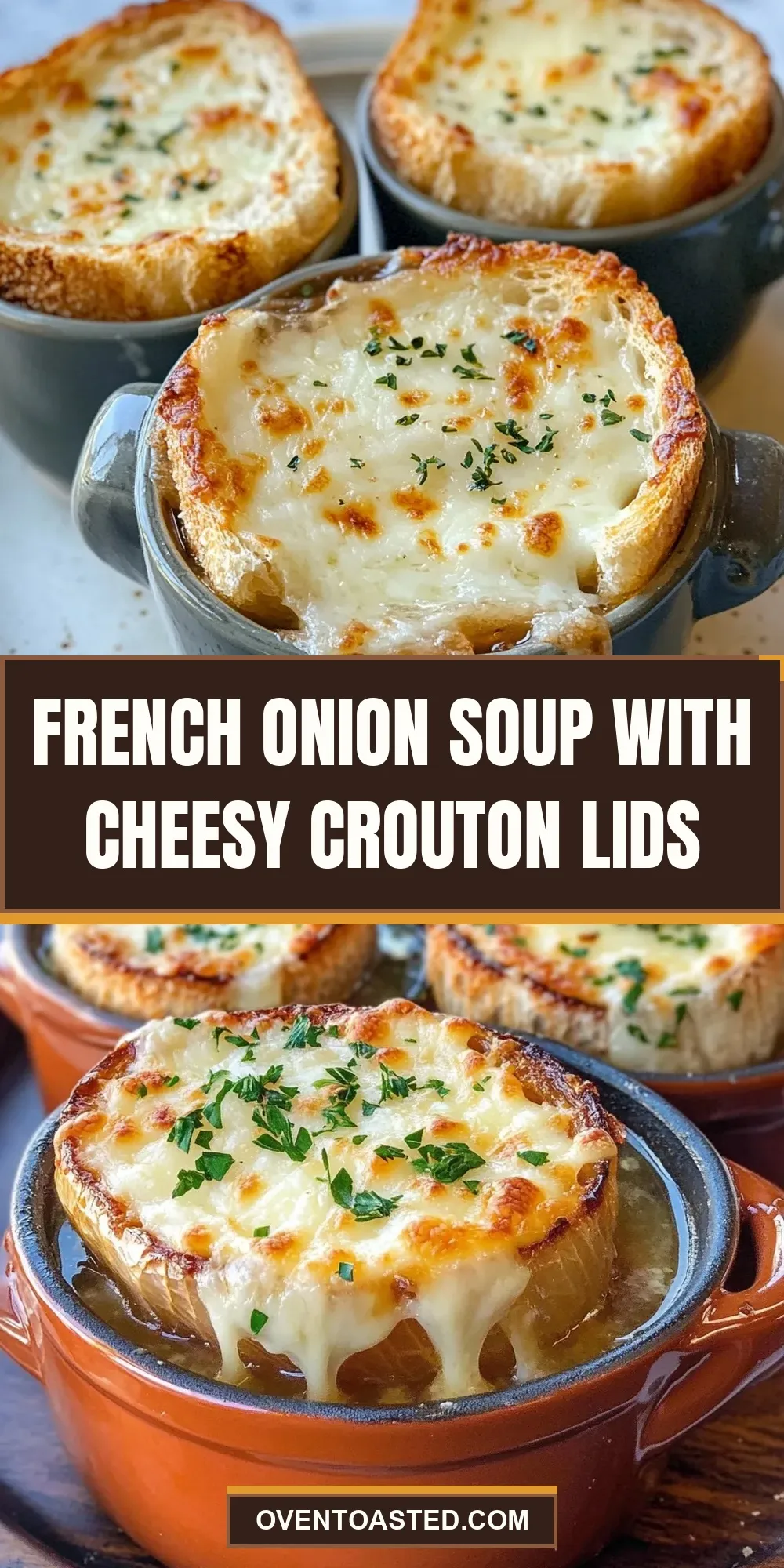 How To Make Fresh French Onion Soup With Cheesy Crouton Lids