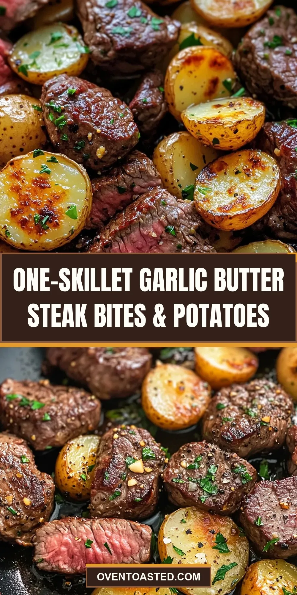 Tasty One-Skillet Garlic Butter Steak Bites & Potatoes
