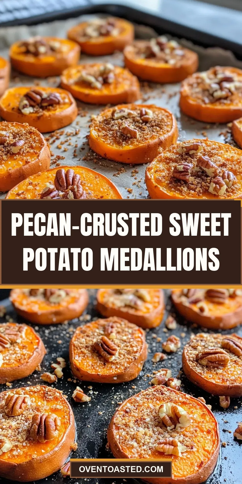 How To Make Delicious Pecan-Crusted Sweet Potato Medallions