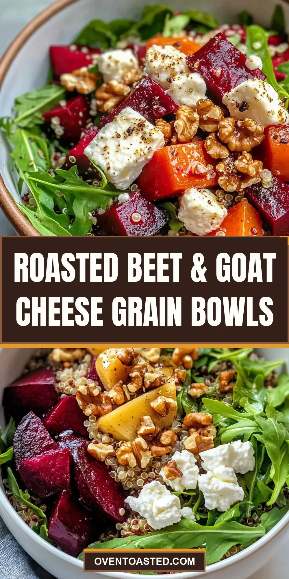 The Best Roasted Beet & Goat Cheese Grain Bowls Ever