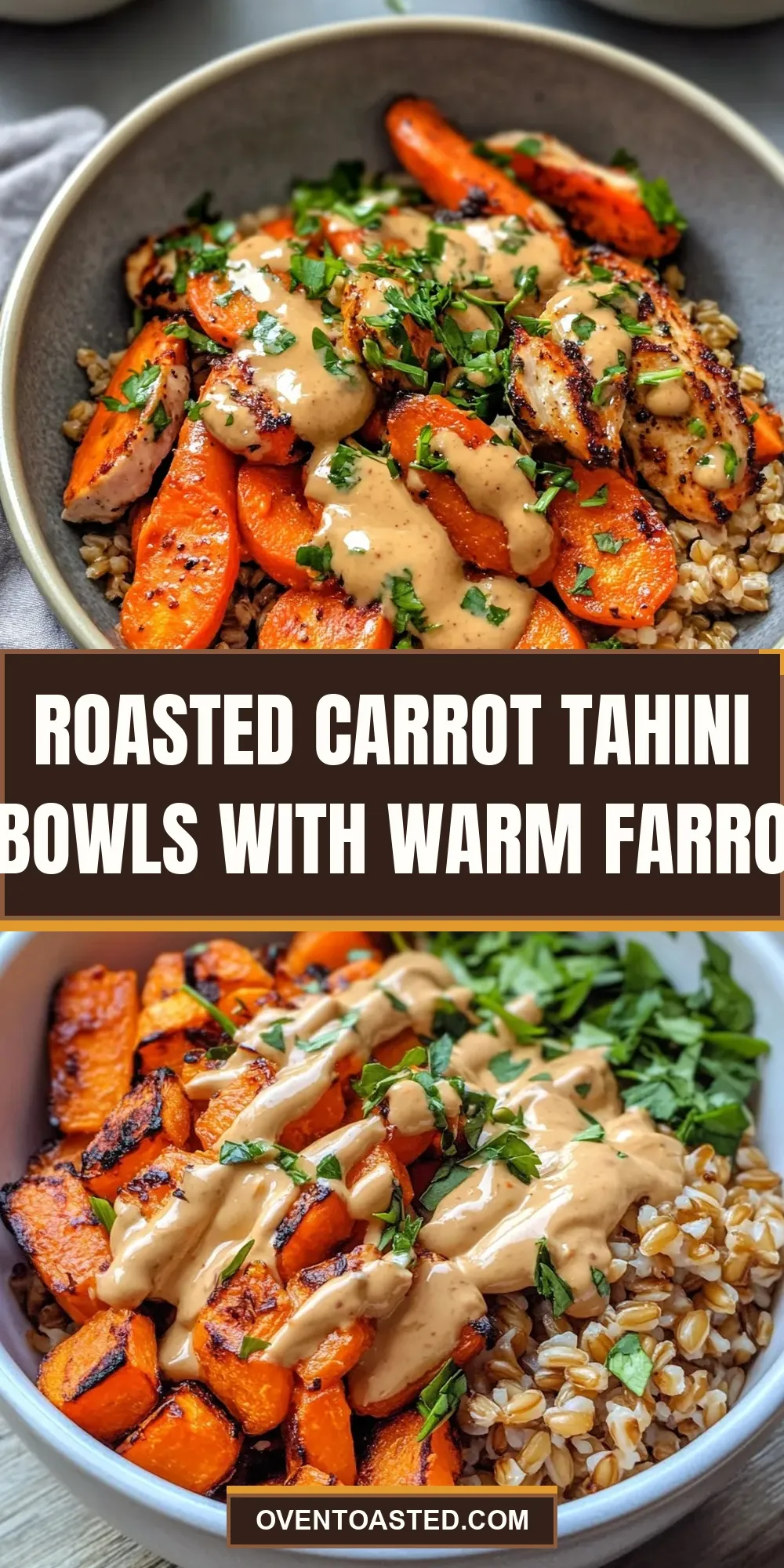 How To Make Fresh Roasted Carrot Tahini Bowls With Warm Farro