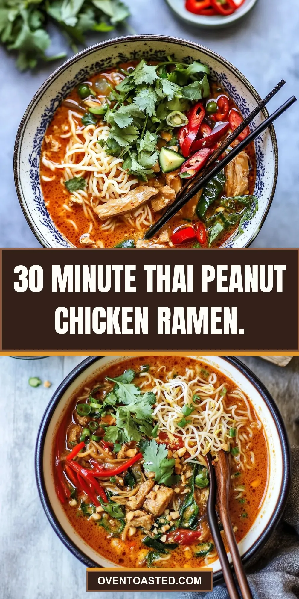 30 Minute Thai Peanut Chicken Ramen. Recipe