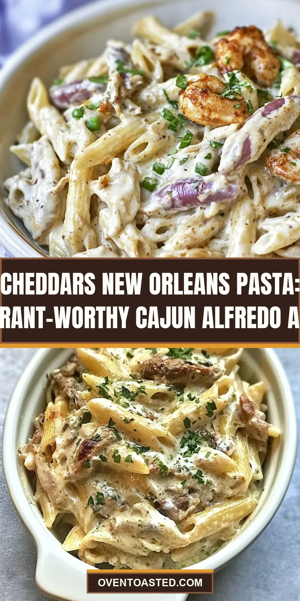 Cheddars New Orleans Pasta: Restaurant-Worthy Cajun Alfredo At Home Recipe