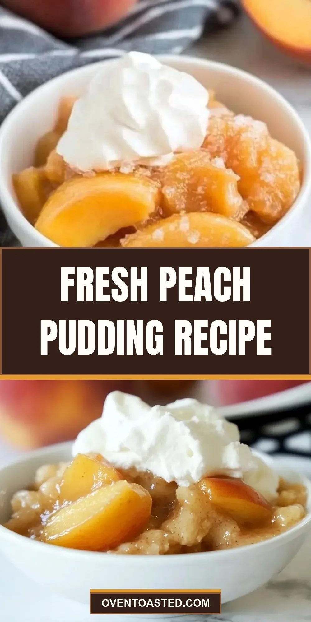 Fresh Peach Pudding (Tasty & Delicious)