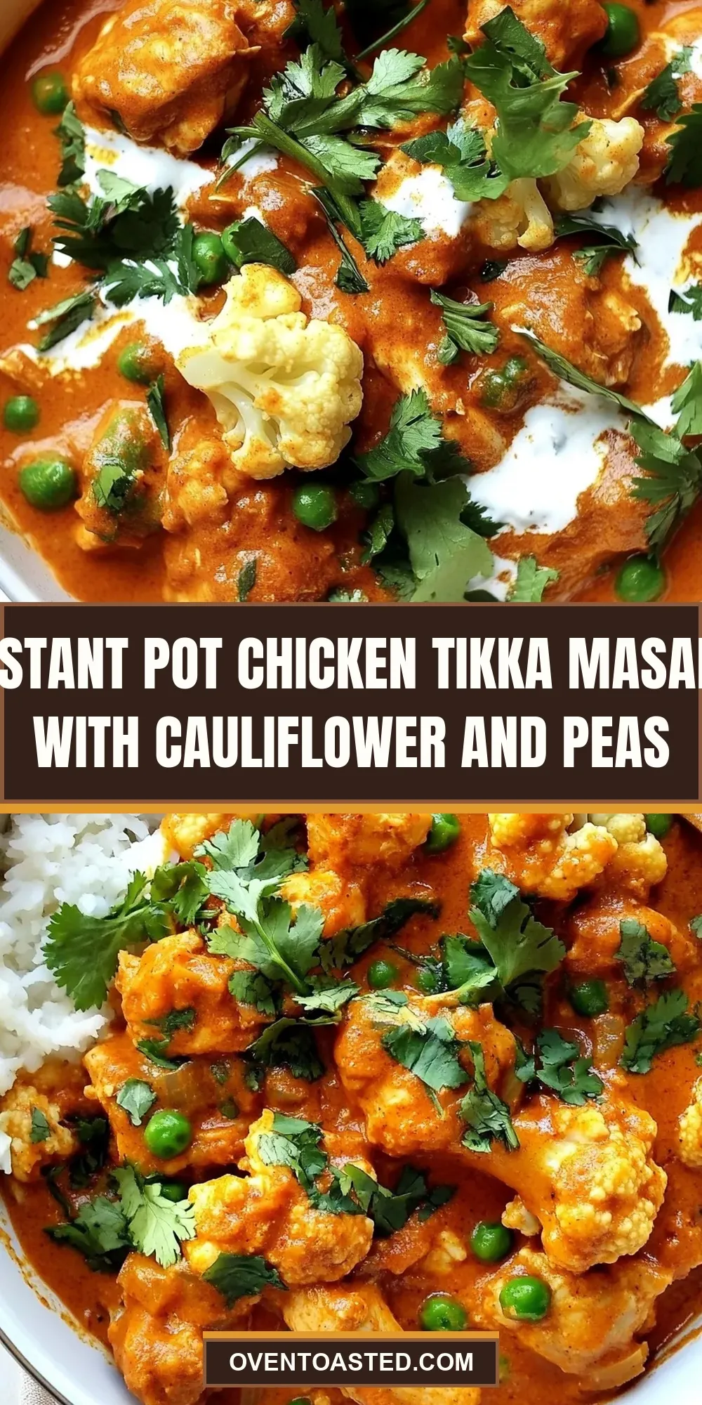 The Best Instant Pot Chicken Tikka Masala With Cauliflower And Peas Ever
