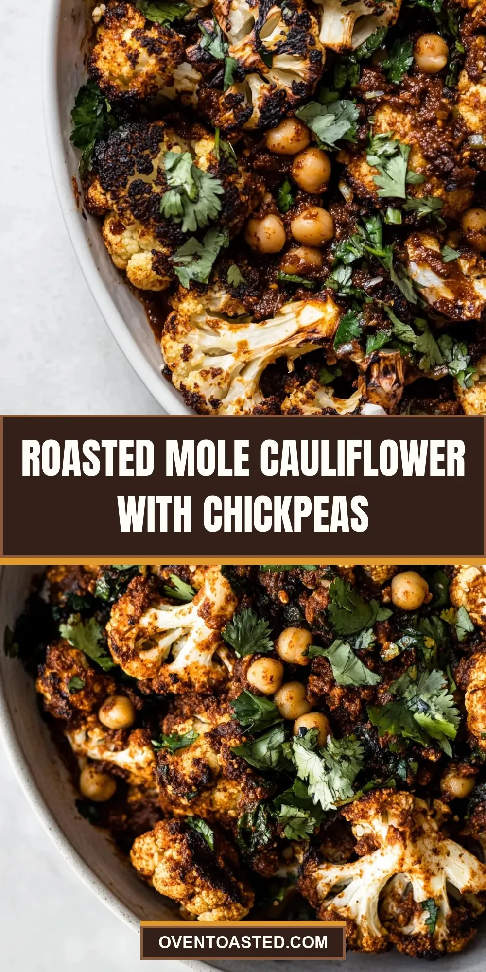 Roasted Mole Cauliflower With Chickpeas (Quick & Delicious)