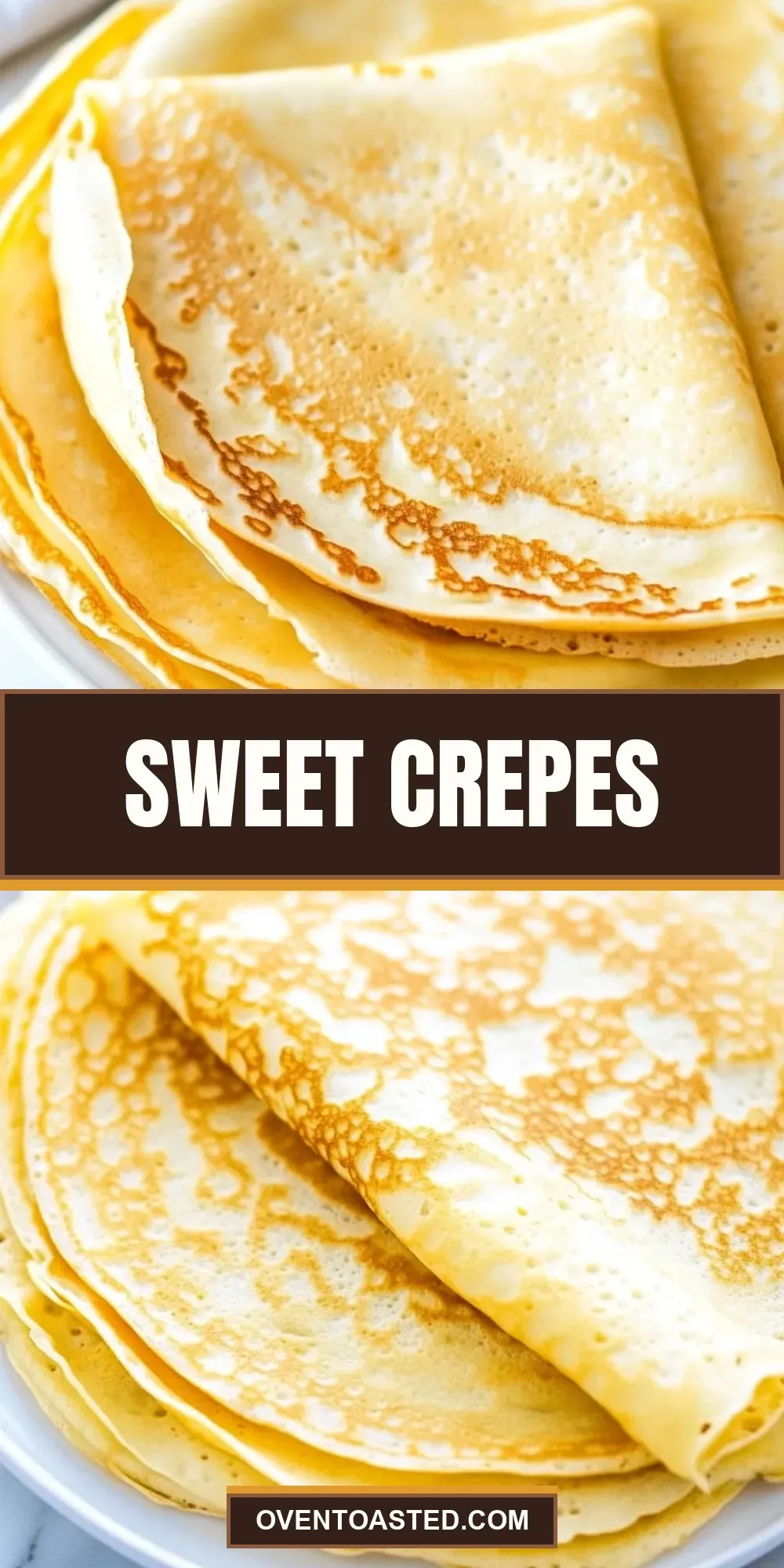 Sweet Crepes (Irresistible & Delicious)