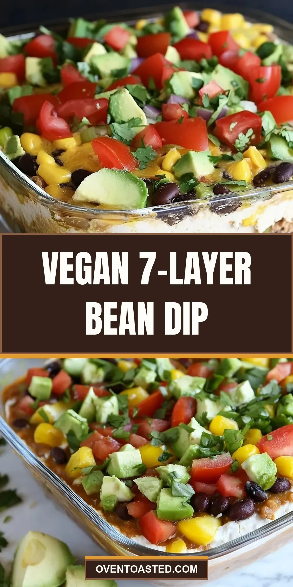 Vegan 7-Layer Bean Dip Recipe